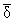 *