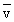*