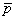 *
