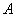 *